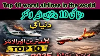 Top 10 Worst Airlines in the World ✈️ | Airline Ranking & Review