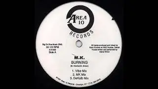 M.K. - Burning (MK Mix)