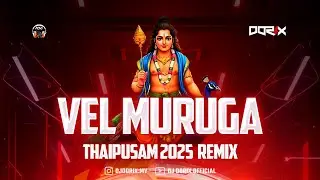 Vel Muruga Vel - DJ DORIX ft Shanzz Creation &bull; Thaipusam 2025 Devotional Remix