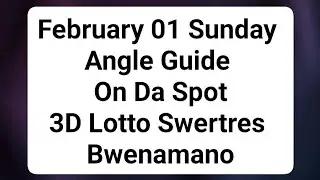 Hearing Today February 01 National 3D Lotto Swertres Angle Guide @SwerteSar 