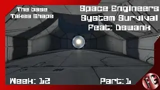 Space Engineers - System Survival - w/ Dswank - Base Expansion pt1