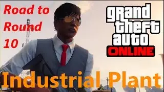 GTA Online: Survival || PS3 || Industrial Plant (Road to Round 10)
