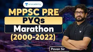 MPPSC PRE PYQs Marathon (2000-2022) | Part III | MPPSC Prelims/Forest 2023 | By Pavan Sir