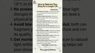 How to Optimize Your Sleep for a Longer Life - Peter Attia