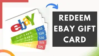 How to Redeem eBay Gift Card 2022