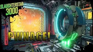 Borderlands 3 - OWNING the Slaughterstar 3000