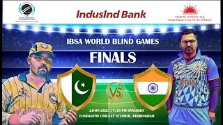 India vs Pakistan | IBSA WORLD GAMES FINALS