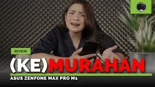 HAPE YANG KEMURAHAN! | Review ASUS ZenFone Max Pro M1