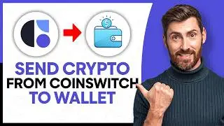 How to Transfer Crypto From CoinSwitch to Wallet - Step by Step