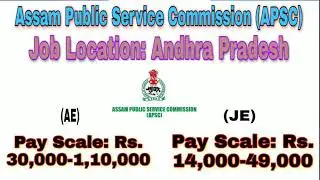 Assam Public Service Commission (APSC) has released a recruitment notification for 463 posts of Assi