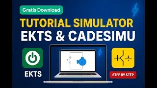Tutorial Download, Install EKTS & CadeSIMU di Laptop | Simulator Kontrol Listrik & Elektromagnetik