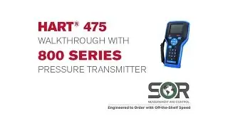 HART&reg; 475 Walkthrough with 800 Series Pressure Transmitter