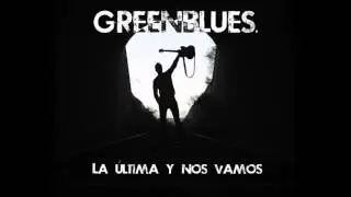 Greenblues - El Blues Del Sediento