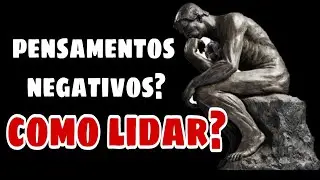 Técnica para transformar os pensamentos negativos.