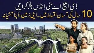 DHA CITY Indus hills KARACHI | 10 Years Installment Plan | It&rsquo;s time to Investment