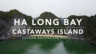 Backpacking Ha Long Bay Vietnam - Drone & GoPro Edit