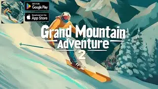 Snow Mountain Ski Adventure 2 (Grand Mountain Adventure 2) - Android & iOS - Gameplay Trailer