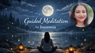 Guided Meditation for people suffering from Insomnia💤