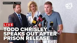 Todd Chrisley holds press conference following prison release