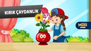 Kırık Çaydanlık | Leyla'nın Masal Kitabı