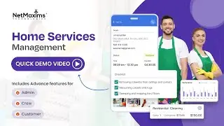Quick Demo - Home Services Management App - Scheduling, Tracking, & More | NetMaxims Technologies