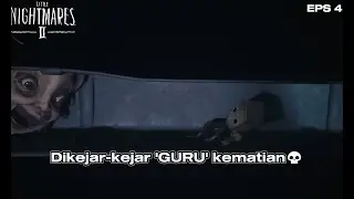 TOLONGGG!!! KITA DIKEJAR SAMA GURU SETAN!!! - Little Nightmares II