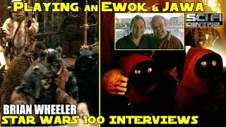 The deleted Jawa scene by actor BRIAN WHEELER - Star Wars 100 Interviews