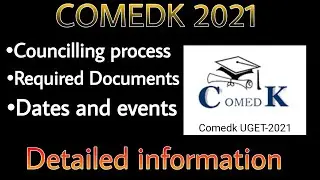 COMEDK 2021 Counciling procedure|COMEDK required Documents|COMEDK counciling Dates