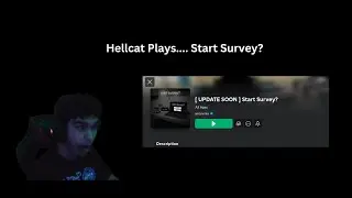 Hellcat plays Start Survey! on Roblox