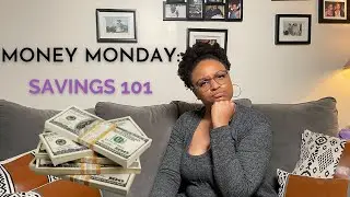 Savings 101 | Save more | Types of savings accounts | Money Monday