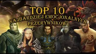 Głos Azeroth. Odc.30: TOP 10 najbardziej emocjonalnych przerywnik&oacute;w filmowych uniwersum Warcrafta
