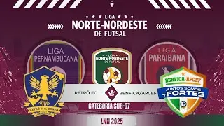 🏆LNN 2025: Retr&ocirc; FC 🆚 Benfica/APCEF - SUB-07