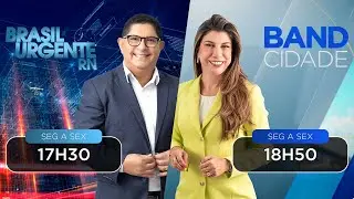 BAND RN (08/01/2026) - Brasil Urgente RN com Mario Cesar e Band Cidade com Anna Ruth Dantas
