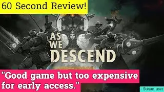As We Descend review in 60 seconds!