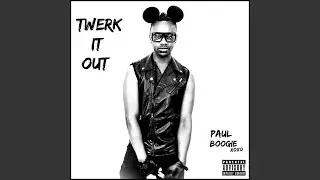 Twerk It Out