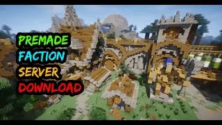 MINECRAFT: PREMADE FACTION SERVER [DOWNLOAD]