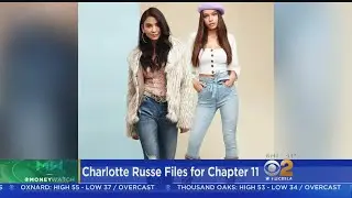 Charlotte Russe Files For Bankruptcy, Will Close 94 Stores