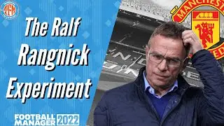 FM22 | The Ralf Rangnick Experiment | Football Manager 2022