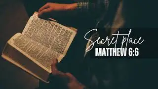 Secret Place, Piano Worship for Prayer & Meditation