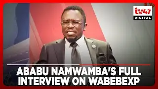 Ababu Namwamba's full interview on WabebeXP with Willis Raburu
