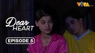 Hello...Goodbye | Dear Heart FULL EPISODE 5 | Anne Curtis, Chubi del Rosario, Paula Peralejo