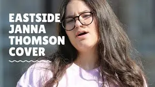 Eastside, Janna Thomson Cover,Benny blanco, Halsey & Khalid, janna,  spotify,