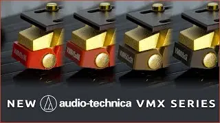 New Audio Technica VMx Series Preview - AT-VM740xML - AT-VM745xML - AT-VM750xSH - AT-VM760xSL