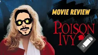 POISON IVY (1992) | Movie Review