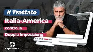 Il Trattato ITALIA-AMERICA contro la Doppia Imposizione | ExportUsa