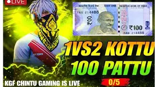 KGFCHINTUGAMING IS LIVE 1VS2 KOTTU 100RS PATTU