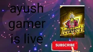 ayush gamer is live! custom and id check