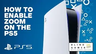 How to enable Zoom on the PS5