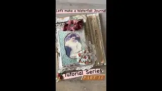 Let’s make a Waterfall Journal+Flip Out on the Cover/Tutorial Series/Part 14 Final Embellishments