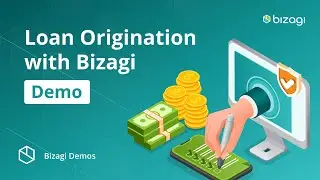 Loan Origination with Bizagi : Lending Demo - Low-Code App